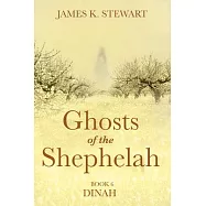 Ghosts of the Shephelah, Book 6