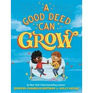 A Good Deed Can Grow