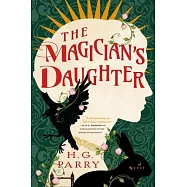 The Magician&rsquo;s Daughter