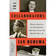The Collaborators: Three Stories of Deception and Survival in World War II