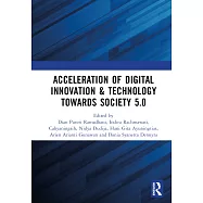 Acceleration of Digital Innovation & Technology Towards Society 5.0: Proceedings of the International Conference on Sustainable Collaboration in Busin