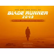 The Art & Soul of Blade Runner 2049 - Revised & Updated Edition