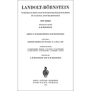 Energy Levels of Nuclei: A = 5 to a = 257 / Energie-Niveaus Der Kerne: A = 5 Bis a = 257