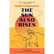 The Sun Also Rises (Warbler Classics Annotated Edition)