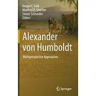 Alexander Von Humboldt: Multiperspective Approaches