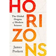 Horizons: The Global Origins of Modern Science