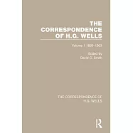 The Correspondence of H.G. Wells: Volume 1 1880-1903