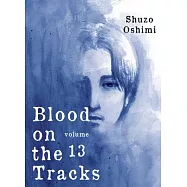 Blood on the Tracks 13