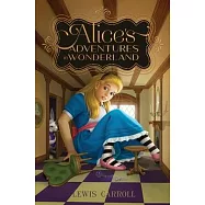Alice&rsquo;s Adventures in Wonderland: Volume 1