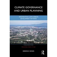 Climate Governance and Urban Planning: Implementing Low-Carbon Development Patterns