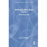 Belonging After Brain Injury: Relocating Dan