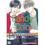 Candy Color Paradox, Vol. 6: Volume 6