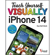Teach Yourself Visually iPhone 14