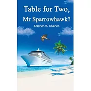 Table for Two, Mr Sparrowhawk?