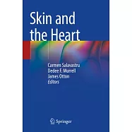 Skin and the Heart