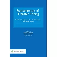 Fundamentals of Transfer Pricing: Industries, Regions, New Technologies, and Other Topics