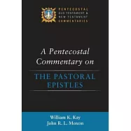 A Pentecostal Commentary on the Pastoral Epistles