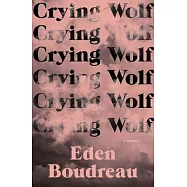 Crying Wolf: A Memoir