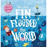 The Day Fin Flooded the World