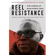 Reel Resistance - The Cinema of Jean-Marie Teno
