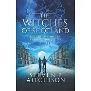 The Witches of Scotland: The Dream Dancers: Akashic Chronicles Book 3