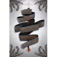 The Bind of Blood and Bonds