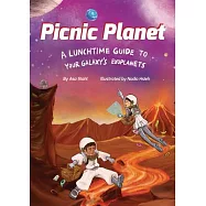 Picnic Planet: A Lunchtime Guide to Your Galaxy&rsquo;s Exoplanets