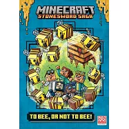 To Bee, or Not to Bee! (Minecraft Stonesword Saga #4)