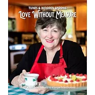 Tunes and Wooden Spoons: Love Without Measure