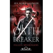 Oathbreaker (Fallen Messengers Book 4)