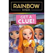 Rainbow High: Get a Clue!
