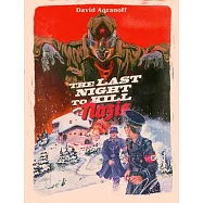 The Last Night to Kill Nazis