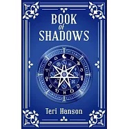 Book of Shadows: A New Herbal Grimoire for Magic Spells and Rituals (2022 Guide for Beginners)
