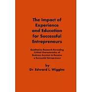 The Impact of Experience and Education for Successful Entrepreneurs