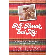 RJ, Farrah and Me: A Young Man’s Gay Odyssey from the Inside Out