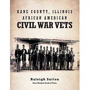Kane County, Illinois African American Civil War Vets