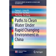 Paths to Clean Water Under Rapid Changing Environment in China