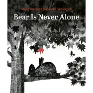 Bear Is Never Alone
