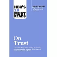 Hbr&rsquo;s 10 Must Reads on Trust
