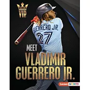 Meet Vladimir Guerrero Jr.