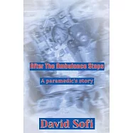 After the Ambulance Stops