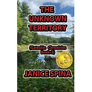 The Unknown Territory: Gateskin Chronicles Book 2