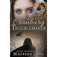 The Cranbury Troublemaker
