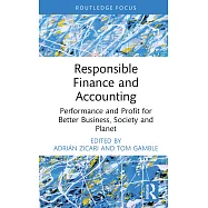 Responsible Finance and Accounting: Performance and Profit for Better Business, Society and Planet