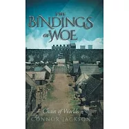 The Bindings of Woe