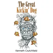 The Great Kickin’ Dog