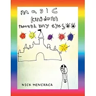 Magic Kingdom Through My Eyes