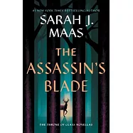 The Assassin’s Blade: The Throne of Glass Novellas