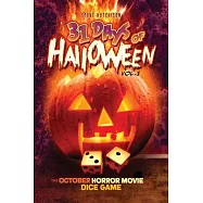 31 Days of Halloween - Volume 1: The October Horror Movie Dice Game