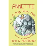 Annette: A Big, Hairy Mom